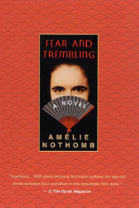 Cover of Fear and Trembling by Amelie Nothomb.