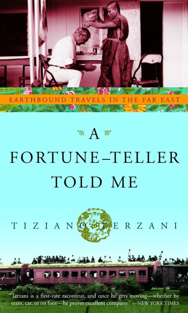 Cover of A Fortune-Teller Told Me: Earthbound Travels in the Far East by Tiziano Terzani